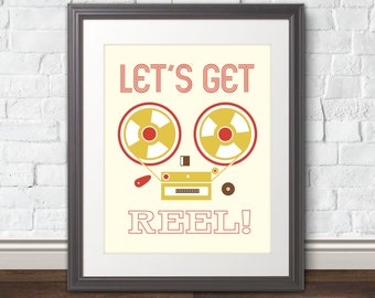 Let's Get Reel - Music Art Print