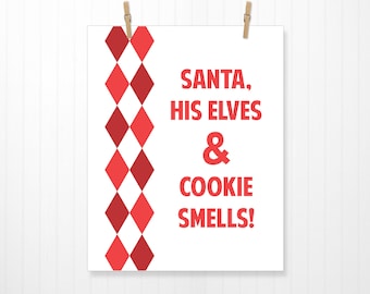 Santa, His Elves, and Cookie Smells. Christmas, Xmas, Art, Christmas Print, Christmas Wall Art, Christmas Kitchen Art, Holiday Art, 5 Sizes