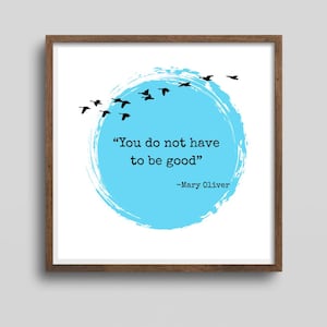 Mary Oliver Poem Print: Wild Geese Quote, Inspirational Wall Art (Digital Download)