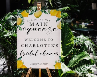LEMON Bridal shower Main Squeeze Welcome Sign printable, She Found Her Main Squeeze Summer Bridal Shower Poster template