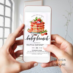 May include: A digital invitation for a baby brunch in honor of Olivia Davenport. The invitation features a watercolor illustration of a stack of pancakes with strawberries and syrup. The text "baby brunch" is written in a cursive font. The date and time of the event are listed as August 14th at 11 AM. The location is listed as The Miller's House, 123 The Party Rd., Philadelphia, PA. The invitation also includes RSVP information and a note that the event is registered at Baby Shop.