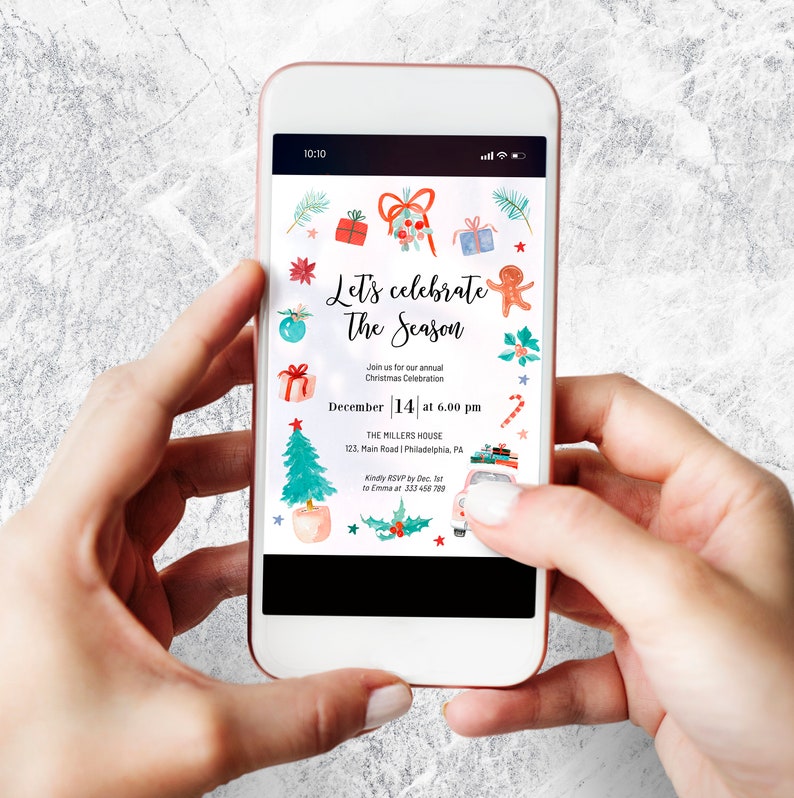 May include: A digital invitation on a smartphone screen for a Christmas celebration. The invitation features a watercolor illustration of Christmas ornaments, a gingerbread man, a Christmas tree, and a car. The text reads "Let's celebrate The Season" and includes the date and time of the event, the location, and RSVP information.