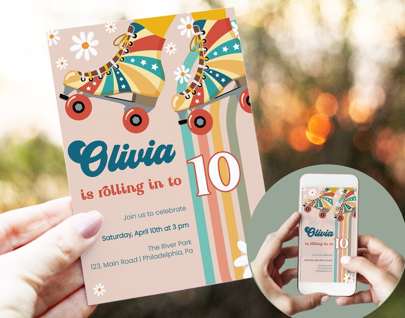 May include: A retro-style birthday invitation with a colorful illustration of roller skates and rainbow stripes. The text reads "Olivia is rolling in to 10". The invitation includes details for a party on Saturday, April 10th at 3 pm at The River Park, 123, Main Road | Philadelphia, Pa.