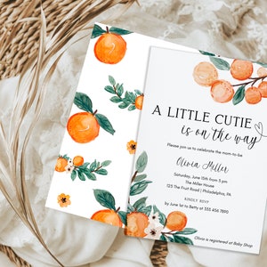 May include: A baby shower invitation with a watercolor illustration of orange blossoms and the text "A Little Cutie is on the way". The invitation includes the name "Olivia Miller", the date and time of the shower, the location, and RSVP information.