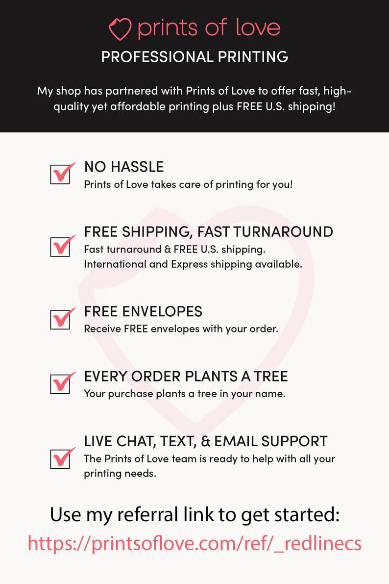 Pu&ograve; includere: Grafica promozionale per Prints of Love, un servizio di stampa professionale. L'immagine presenta un logo a forma di cuore e testo che evidenzia i vantaggi: nessun problema, spedizione gratuita, buste gratuite, piantare alberi e supporto live. Viene fornito anche un link di riferimento.