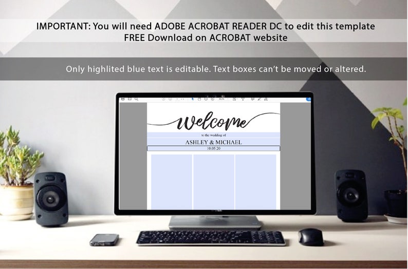 May include: A computer screen displaying a wedding welcome sign template with the text "Welcome to the wedding of Ashley & Michael 10.05.20". The template has three blank boxes for photos.