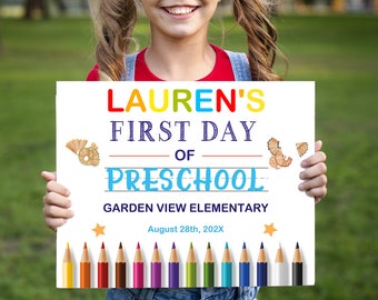 Editable first day of preschool sign, first day of school colorful sign printable, PDF