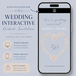 May include: A smartphone displaying an interactive wedding website invitation with a light blue background, a floral heart graphic, and the text "We're getting married NATHAN & RACHEL". The screen includes a navigation bar and a button labeled "GO TO WEDDING INVITATION".
