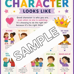 Könnte beinhalten: Ein buntes Lernplakat mit dem Titel WHAT GOOD CHARACTER LOOKS LIKE, das Illustrationen von Kindern und Text zur Beschreibung positiver Eigenschaften enthält. Eine weiße rechteckige Überlagerung mit dem Wort SAMPLE liegt diagonal in der Mitte.