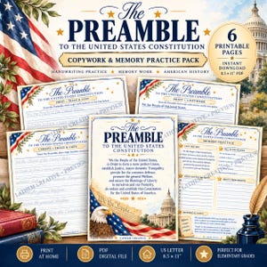 May include: A digital educational pack featuring six printable pages for learning the Preamble to the United States Constitution. The set includes handwriting practice, memory work, and historical notes, formatted for 8.5 x 11 inch US letter paper.
