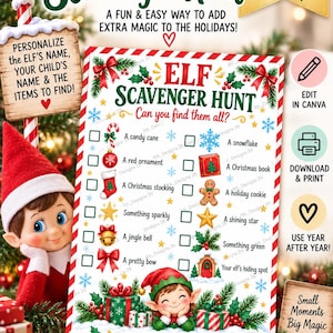 May include: An editable Elf Scavenger Hunt template featuring a checklist with holiday-themed illustrations including a candy cane, snowflake, ornament, book, stocking, cookie, star, bell, bow, and green foliage, with the text Great job, little elf detective.