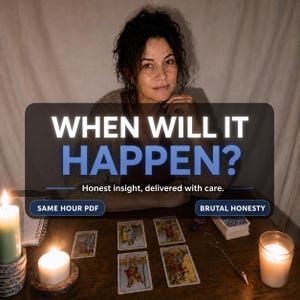 Puede incluir: Una lectura de tarot con cuatro cartas dispuestas sobre una mesa de madera, rodeadas por dos velas encendidas y un péndulo de metal. El texto superpuesto dice: WHEN WILL IT HAPPEN? Honest insight, delivered with care. SAME HOUR PDF, BRUTAL HONESTY.