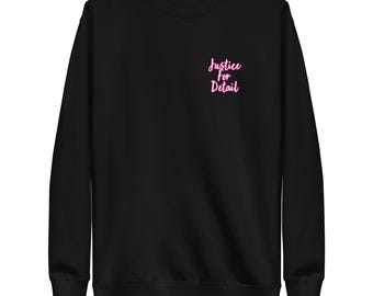 JusticeForDetail Premium Sweatshirt