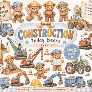 Puede incluir: Un conjunto de imágenes prediseñadas digitales con osos de peluche con equipo de construcción, varios vehículos de obra como excavadoras, camiones volquete y hormigoneras, conos de tráfico y herramientas, con el texto Construction Teddy Bears.