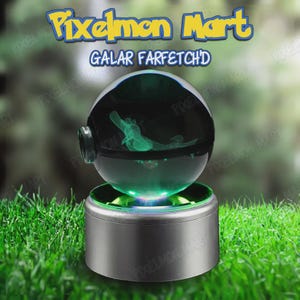 May include: A spherical glass orb featuring a laser-etched Galar Farfetch'd figure inside, illuminated by a circular silver base. The text Pixelmon Mart and Galar Farfetch'd appears above the orb, which resembles a dark, translucent ball.