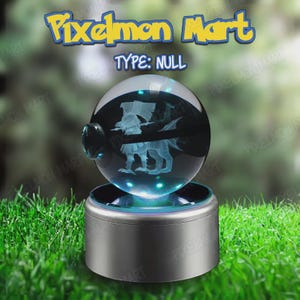 May include: A clear spherical glass orb featuring an internal laser-etched engraving of a creature, resting on a cylindrical base. The text Pixelmon Mart and TYPE: NULL are displayed above the orb in a blue and yellow font style.