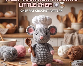 Chef Rat Plushie Crochet Pattern | Amigurumi Rat PDF | Crochet Animal Pattern | Cute Chef Toy | Digital Download