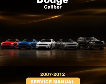 Dodge caliber 2007 2008 2009 2010 2011 2012 service manual