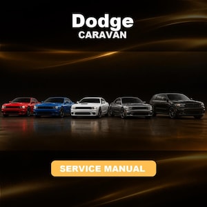May include: A Dodge Caravan service manual cover featuring the text Dodge Caravan and Service Manual. The image displays five cars in a row, colored red, blue, white, silver, and black, set against a dark background with golden light streaks.