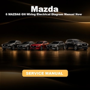 Peut inclure: Un document numérique intitulé Mazda 6 MAZDA6 GH Wiring Electrical Diagram Manual Now présentant une rangée de cinq véhicules Mazda de différentes couleurs, dont gris et rouge, avec un bouton jaune marqué SERVICE MANUAL en bas.