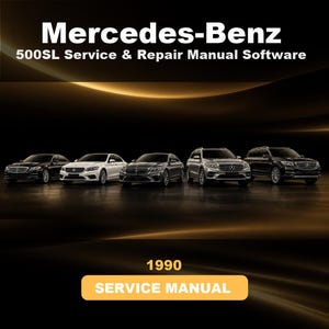 May include: A digital product cover for Mercedes-Benz 500SL Service & Repair Manual Software. The text reads Mercedes-Benz 500SL Service & Repair Manual Software and 1990 SERVICE MANUAL. Five luxury cars are displayed against a dark background.