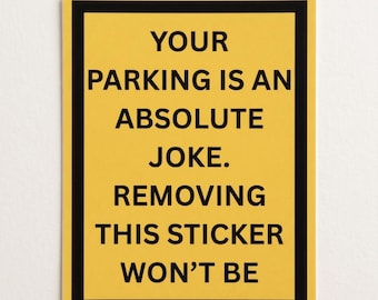 Bad parking stickers