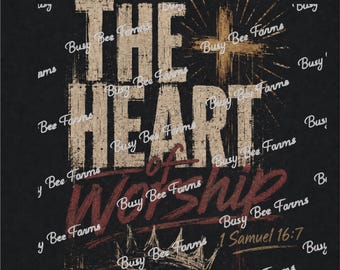 The Heart of Worship PNG | Christian Worship Digital Download | Faith Based Shirt Design | DTF Sublimation Graphic