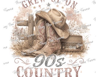 Grew Up on 90s Country PNG | Women’s Country Music Design | Cowgirl Western PNG | 90s Country Digital Download