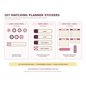 Puede incluir: Un conjunto de 107 pegatinas para planificador a juego en una paleta de colores rosa, burdeos y marfil. La colecci&oacute;n incluye iconos, campos r&aacute;pidos, etiquetas de palabras, notas, campos y formas, presentados en tres secciones.