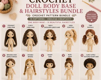 May include: A crochet pattern bundle titled Crochet Doll Body Base & Hairstyles Bundle featuring 10 unique designs. The image displays one beige crochet doll body base with 10 different yarn hairstyles, including straight, curly, wavy, and braided options.