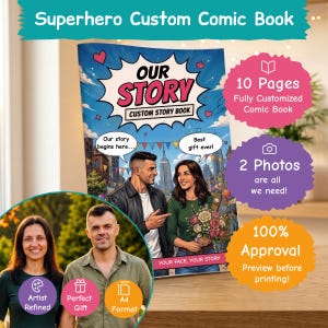 Peut inclure: Une bande dessinée personnalisée intitulée Our Story avec une illustration de couple dans un décor urbain. La couverture inclut des bulles avec le texte Our story begins here et Best gift ever. Elle indique 10 pages et format A4.
