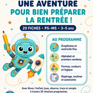 Könnte beinhalten: Lernheft-Set mit dem Titel "UNE AVENTURE POUR BIEN PRÉPARER LA RENTRÉE !" mit einem Roboter, der einen Stift und eine Rakete hält. Enthält 20 Arbeitsblätter für 3- bis 5-Jährige zu Themen wie Grafik, Alphabet, Zahlen, Formen, Farben und Logik.