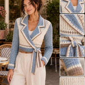 May include: A long-sleeved wrap jacket crafted from crochet fabric in shades of light blue, cream, and brown. The garment features a notched collar, a tie-waist closure, and a cropped length, paired with light-colored trousers.
