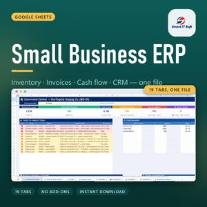 May include: A digital Small Business ERP spreadsheet template for Google Sheets by Smart IT Soft. The interface displays a Command Center dashboard with inventory, invoices, cash flow, and CRM data across 19 tabs, featuring task lists and fund balance tables.