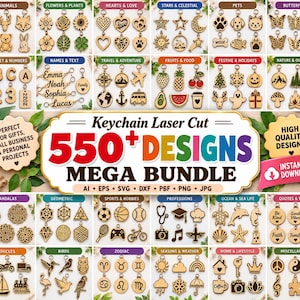 May include: A digital collection of 550+ laser-cut keychain designs in a mega bundle. The image displays various wooden-style icons categorized by themes like animals, nature, sports, and holidays, with text labels and file formats listed.