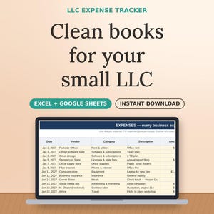 May include: A digital LLC expense tracker template displayed on a laptop screen. The text reads LLC EXPENSE TRACKER, Clean books for your small LLC, EXCEL + GOOGLE SHEETS, and INSTANT DOWNLOAD. The spreadsheet shows columns for date, vendor, category, and description.