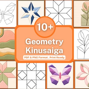 May include: A collection of 10+ digital Kinusaiga geometry patterns in PDF and PNG formats. The designs feature geometric butterflies, stars, floral motifs, and abstract landscapes in various color palettes, including pink, green, and blue.