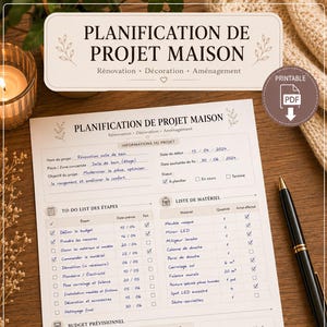 May include: A white paper home project planning sheet with black text titled PLANIFICATION DE PROJET MAISON. The document includes sections for project information, a to-do list, a material list, a budget, and notes, with handwritten blue ink entries.
