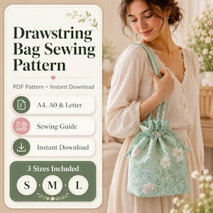 May include: A digital sewing pattern for a drawstring bag featuring text that reads Drawstring Bag Sewing Pattern, PDF Pattern, Instant Download, A4, A0 & Letter, Sewing Guide, and 3 Sizes Included S, M, L. The bag is light green with floral print.