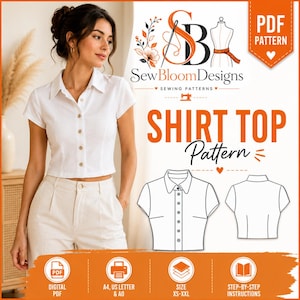 May include: A digital PDF sewing pattern for a short-sleeved shirt top by SewBloomDesigns. The image displays a white collared shirt with a button-down front, technical line drawings of the front and back, and icons for A4, US letter, and A0 sizes.