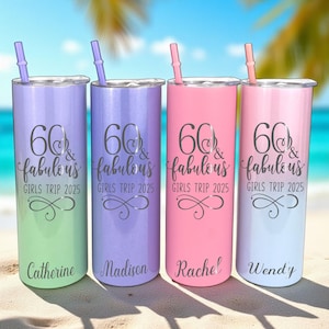 60th Birthday Gift for Women, “60 & Fabulous” Personalized Tumbler with Straw, Custom Stainless Steel Skinny Cup, Girls Trip or Cruise Favor