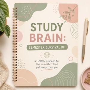 May include: A spiral-bound planner with a cream cover featuring sage green and dusty pink abstract shapes, leaf illustrations, and a brain icon. The text reads: STUDY BRAIN: SEMESTER SURVIVAL KIT, an ADHD planner for the semester that got away from you.