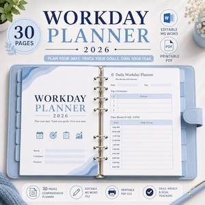 May include: A 2026 Workday Planner in a light blue binder. The open pages feature a Daily Workday Planner layout with sections for top three priorities and time blocks from 9 AM to 6 PM. The cover page includes the text Workday Planner 2026.