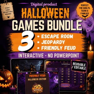 May include: A digital Halloween games bundle featuring an escape room, jeopardy, and friendly feud. The graphic includes text stating 3 interactive games, no PowerPoint required, and that the content is reusable and editable for adults, teens, and families.
