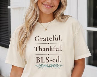 Grateful Thankful BLSed Shirt | EMDR Therapist T-Shirt | EMDR Therapist Gift