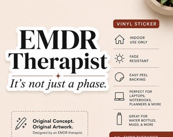 EMDR Therapist Sticker | "It's Not Just a Phase" | Therapy Humor Vinyl Decal