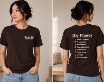 It's Not Just a Phase | EMDR Therapist Shirt | Original Club07Clear