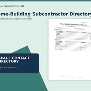 May include: A 5-page printable and editable home-building subcontractor directory template. The document features sections for project details, preconstruction, and site preparation, with columns for trade, company or contact name, and phone number.