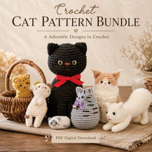 Crochet Cat Pattern Bundle, 6 Amigurumi Kitty Designs, Cute Cat Plush PDF Patterns, Beginner Friendly Digital Download