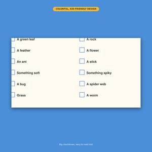 May include: A nature scavenger hunt checklist on a cream background with a blue border. The text includes items like a green leaf, a feather, an ant, something soft, a bug, grass, a rock, a flower, a stick, something spiky, a spider web, and a worm.